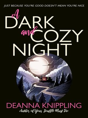 cover image of A Dark and Cozy Night